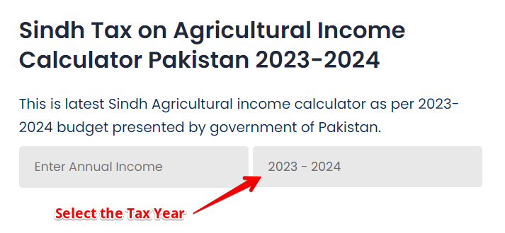 Select Year on Sindh Agricultural Tax Income Calculator