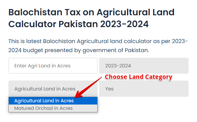 Choose land category in Balochistan Tax on Agricultural Land Calculator