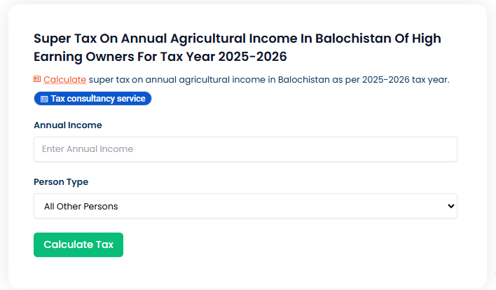 Balochistan Super Tax on Agricultural Income